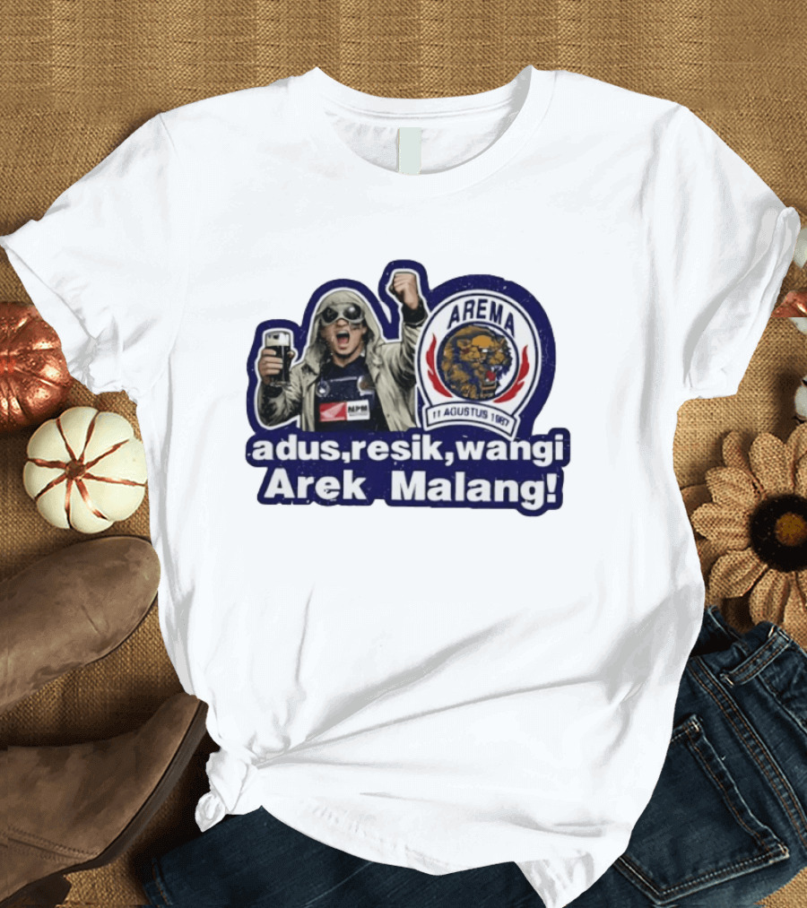 Arema August 11 1987 Adus Resik Wangi Arek Malang Football Fan Celebration T-Shirt