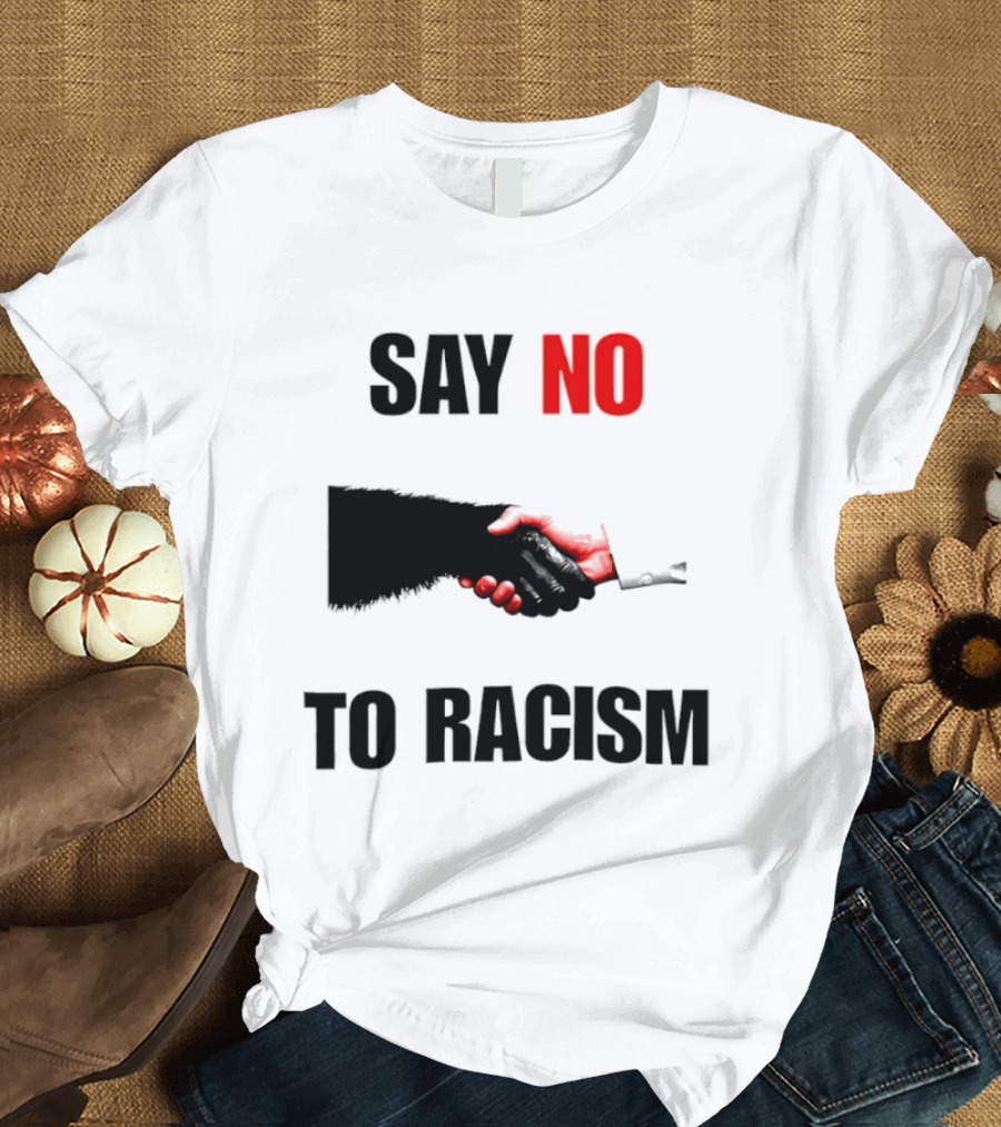 Say No to Racism Bigfoot Human Handshake Equality Message T-Shirt
