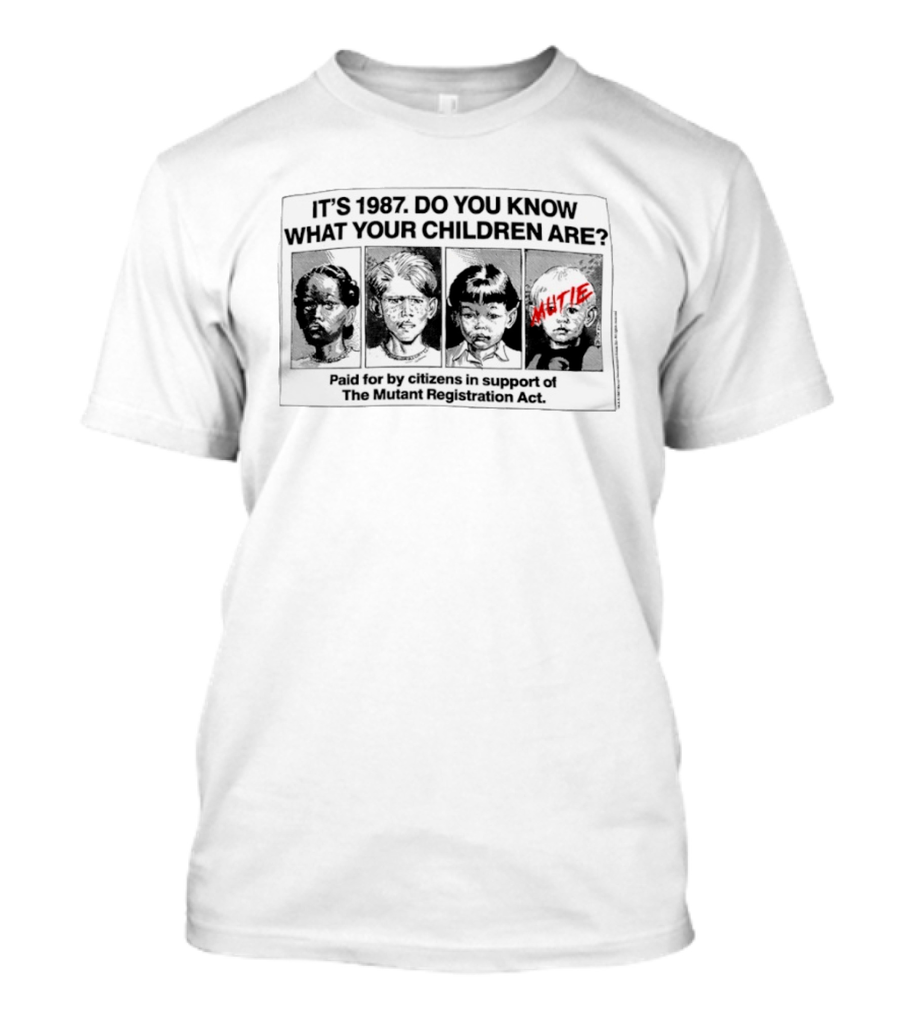 1987 Do You Know What Your Children Are Mutant Registration Act T-Shirt
