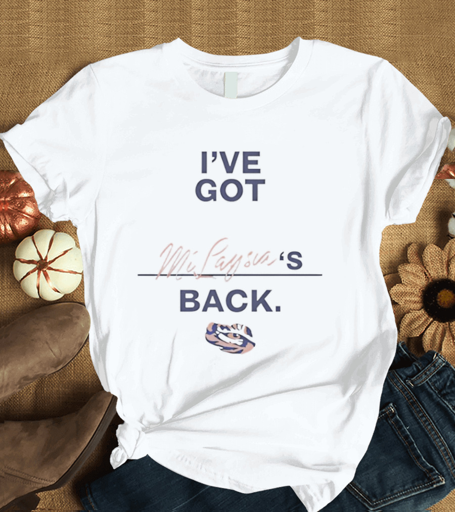 I've Got MiLaysia's Back LSU Tigers Fulwiley Fan Support T-Shirt