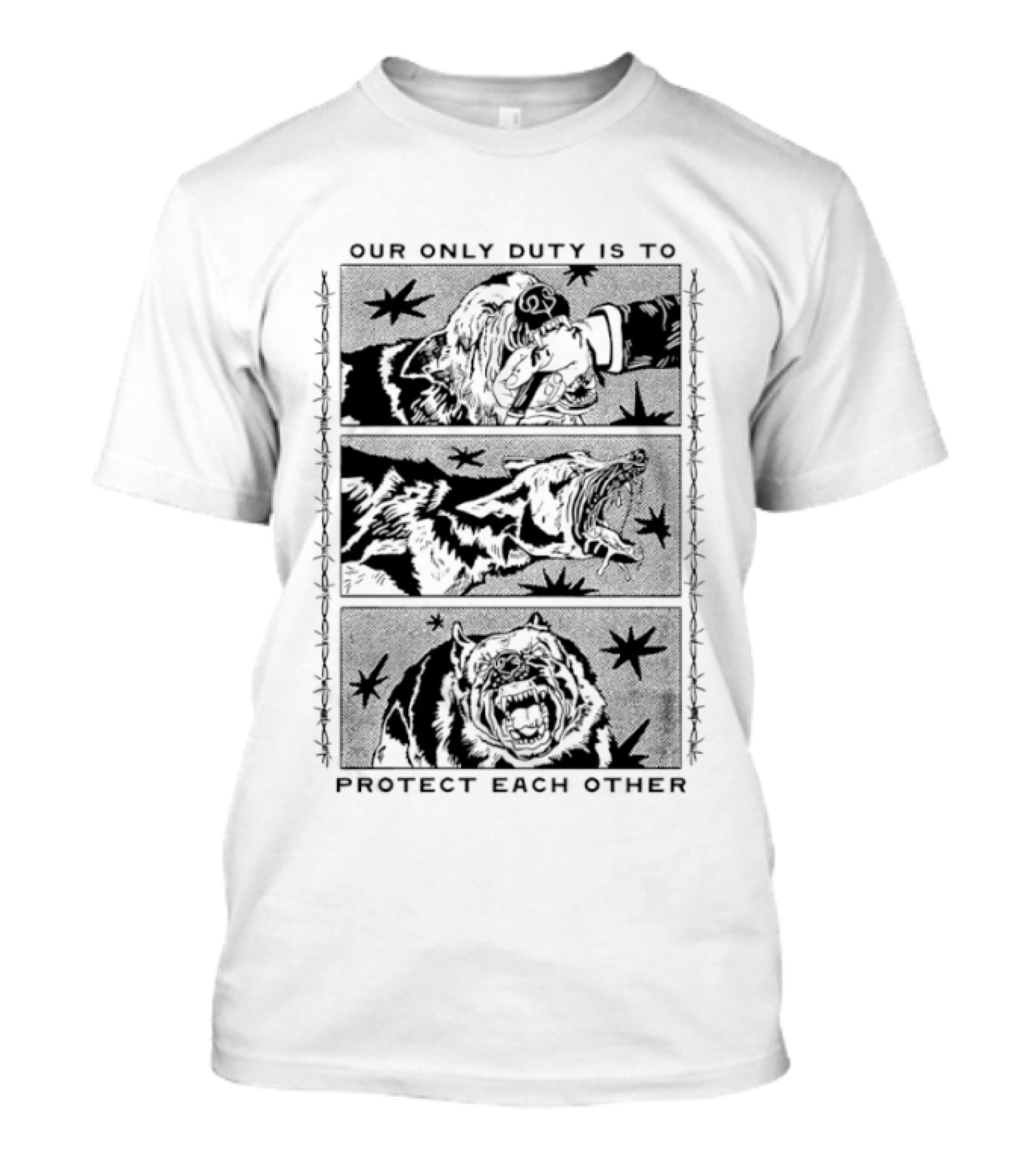 Our Only Duty Is To Protect Each Other Snarling Dog Sequence T-Shirt