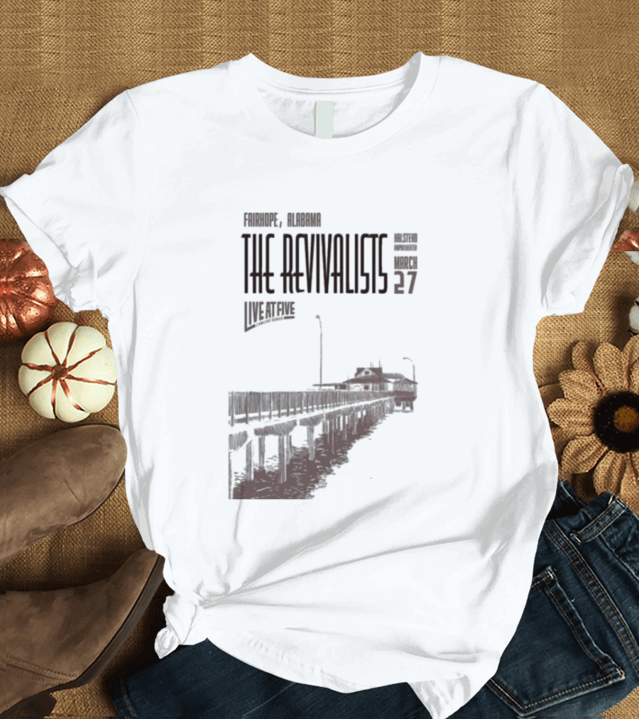 The Revivalists March 27 2026 Fairhope Alabama Steamboat T-Shirt