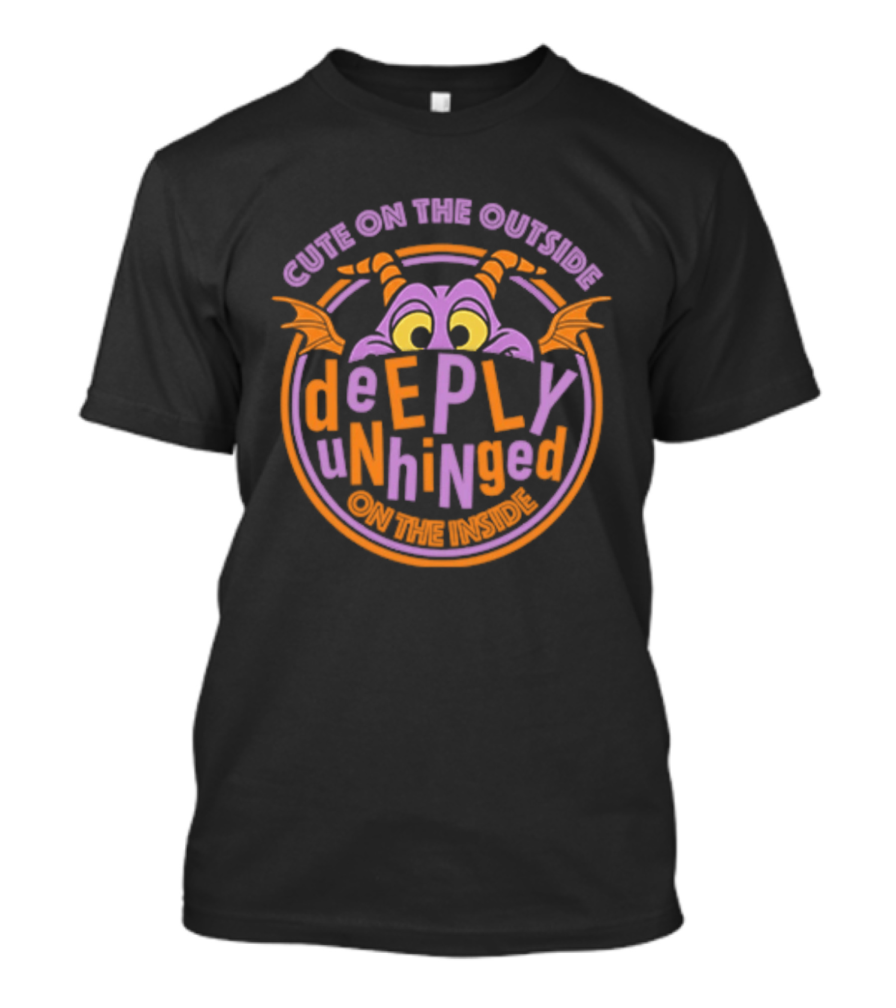 Cute On The Outside Deeply Unhinged T-Shirt