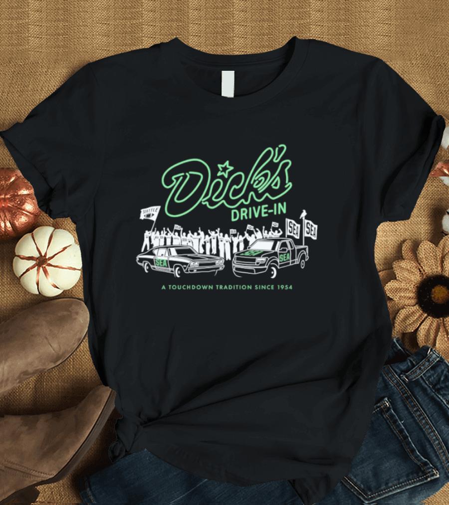 Dick's Drive In Seattle Seahawks Touchdown Tradition Since 1954 T-Shirt