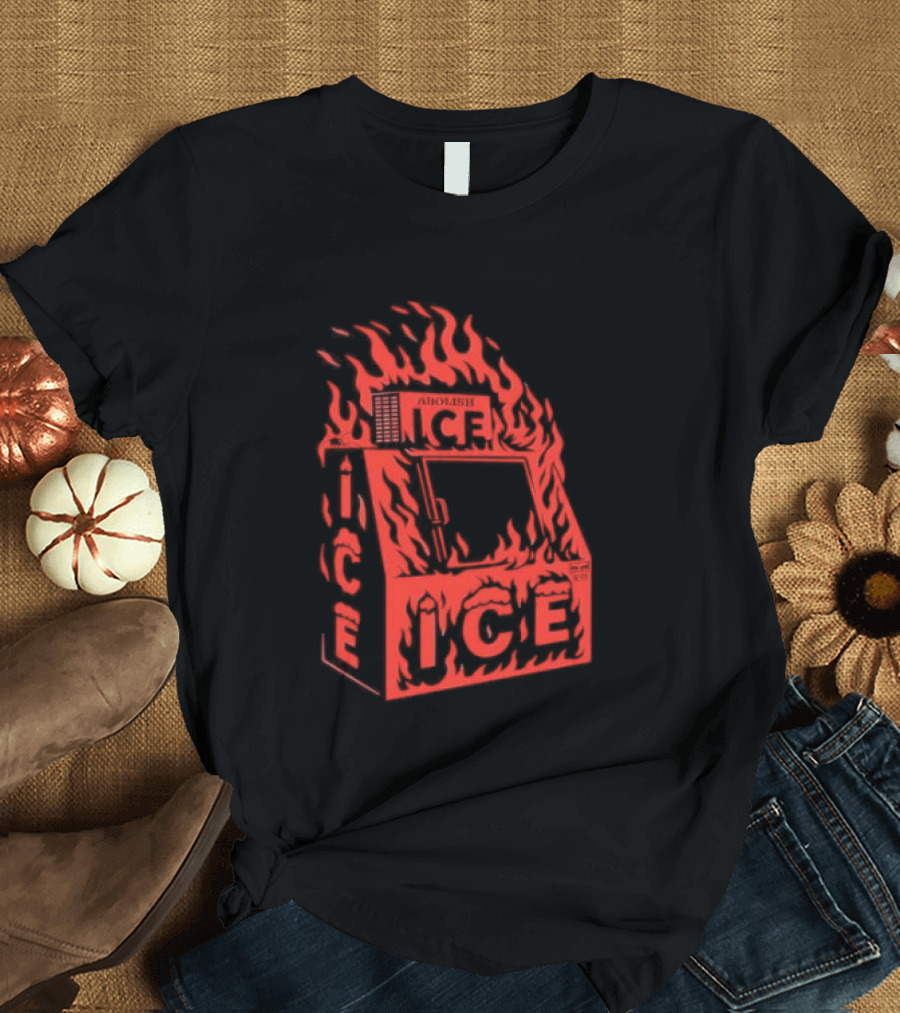 Abolish ICE Machine Flames Protest T-Shirt