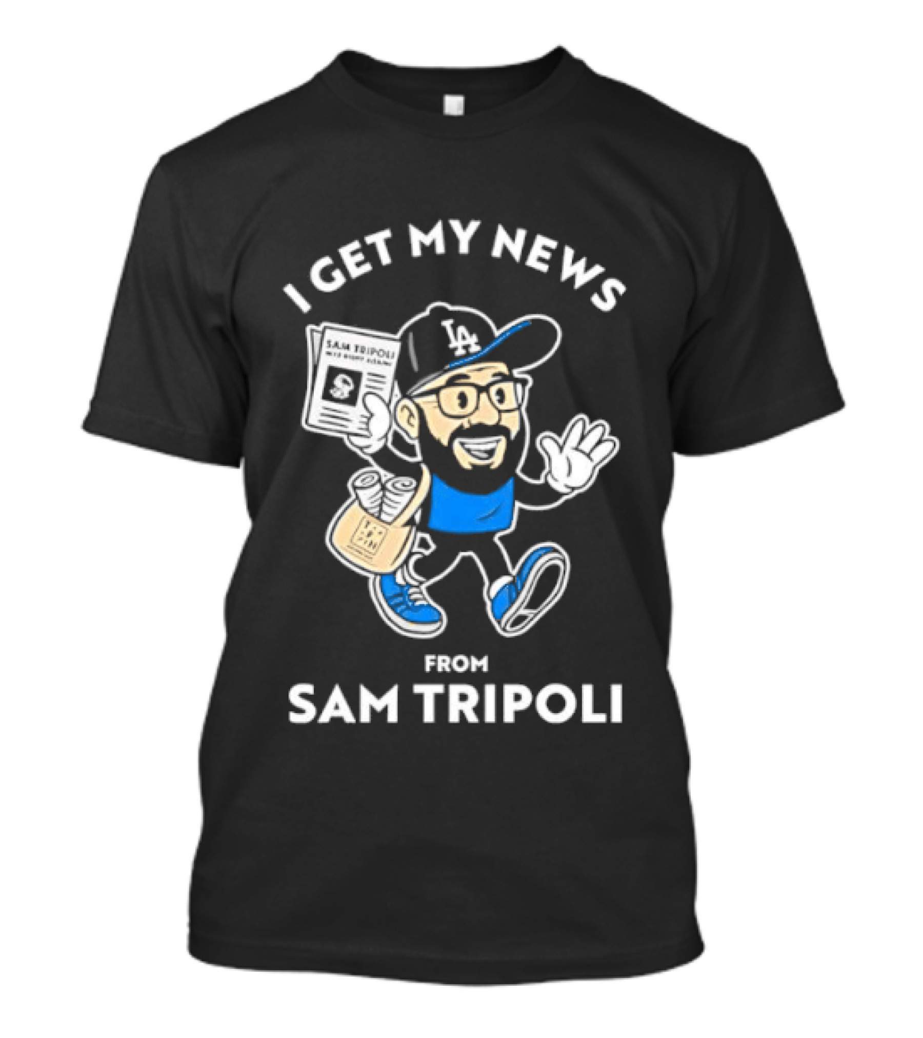 Sam Tripoli Los Angeles News Character LA Cap T-Shirt