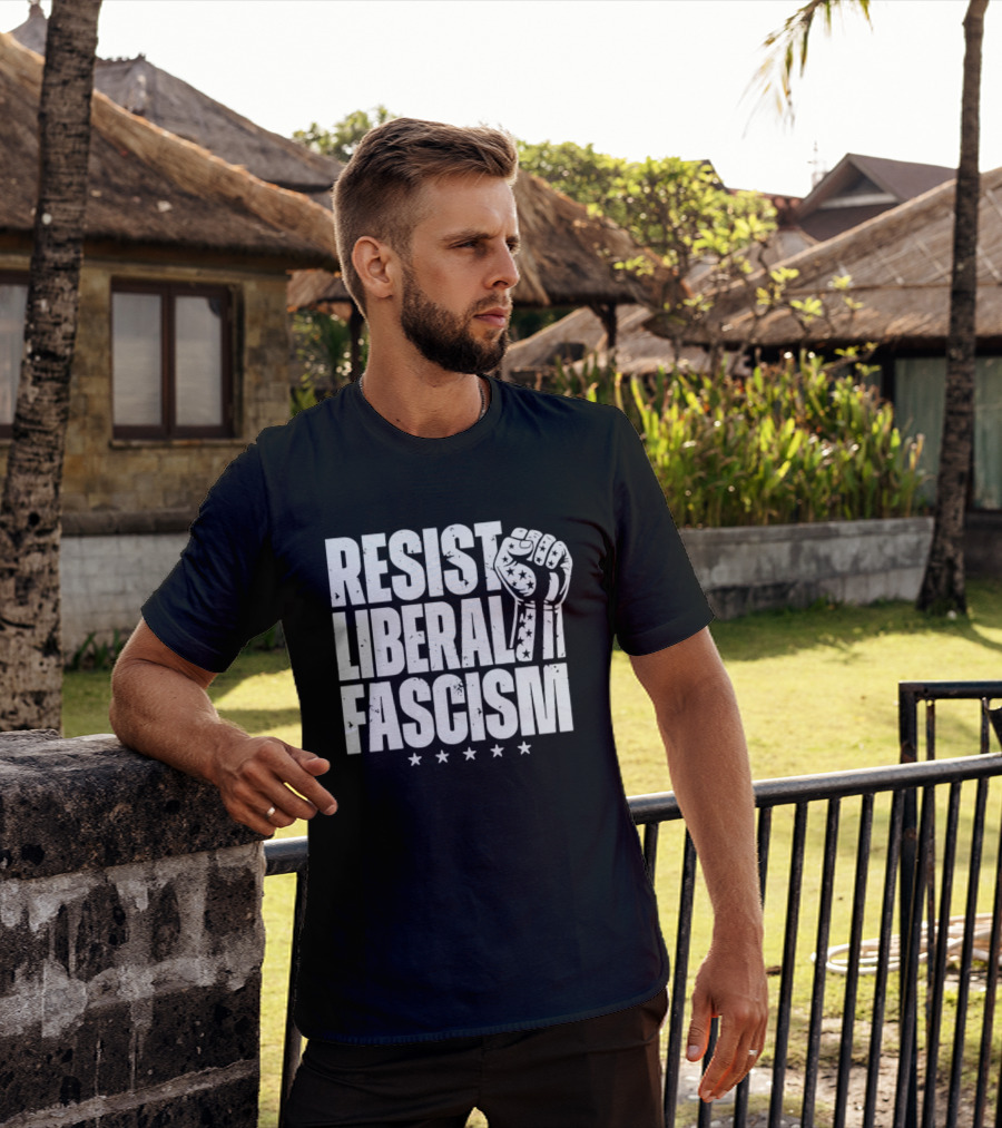 Resist Liberal Fascism Fist Stars T-Shirt