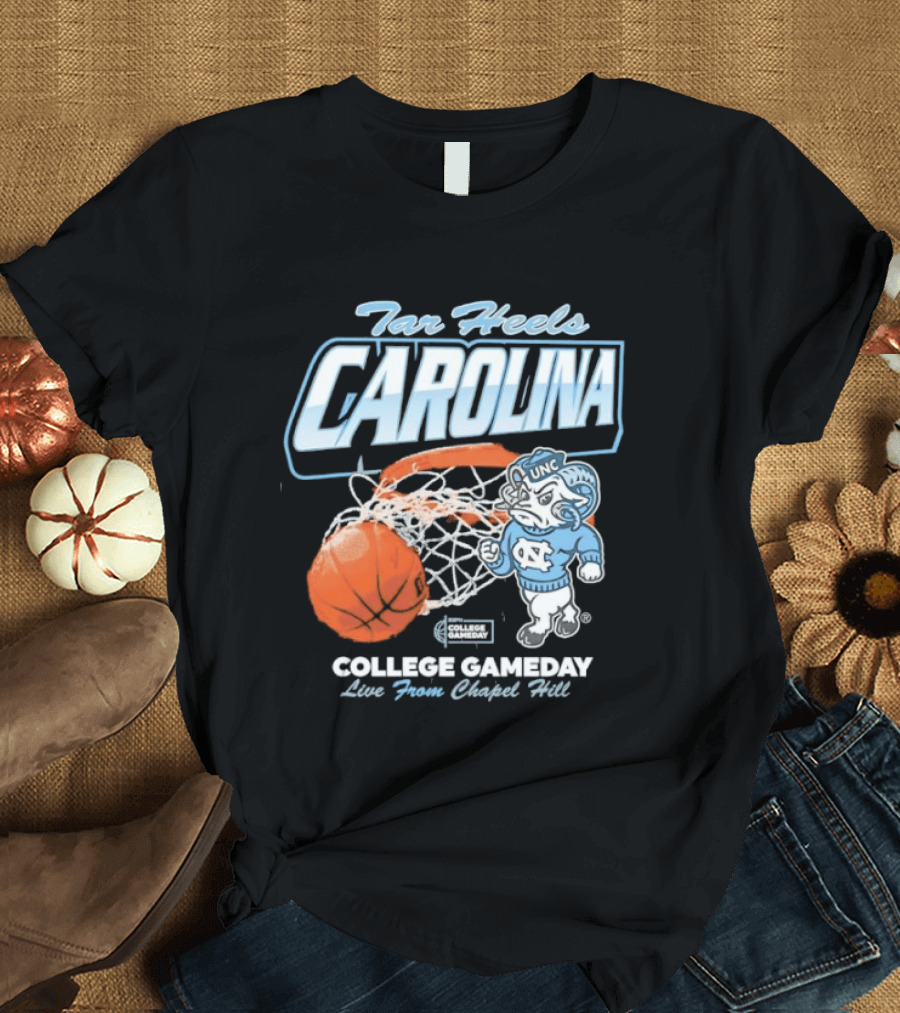 Tar Heels Carolina College Gameday Live From Chapel Hill UNC Basketball T-Shirt
