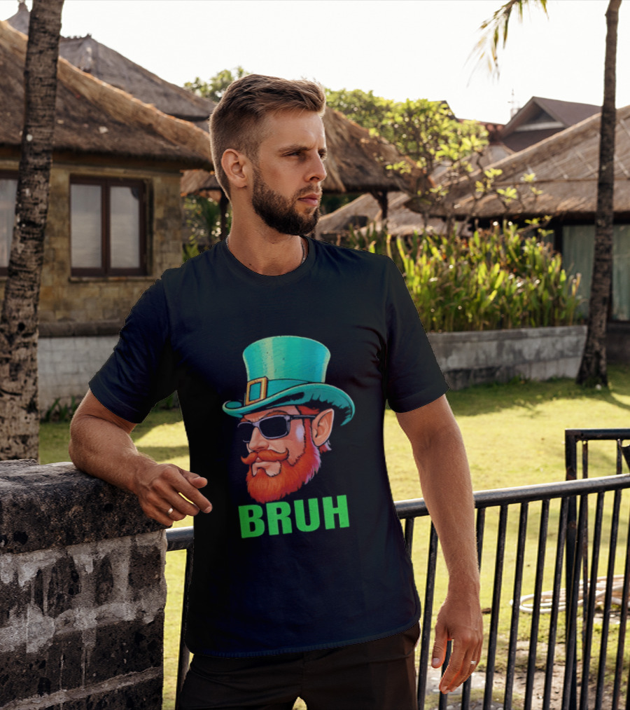 Leprechaun Bruh St Patricks Day Irish Humor T-Shirt