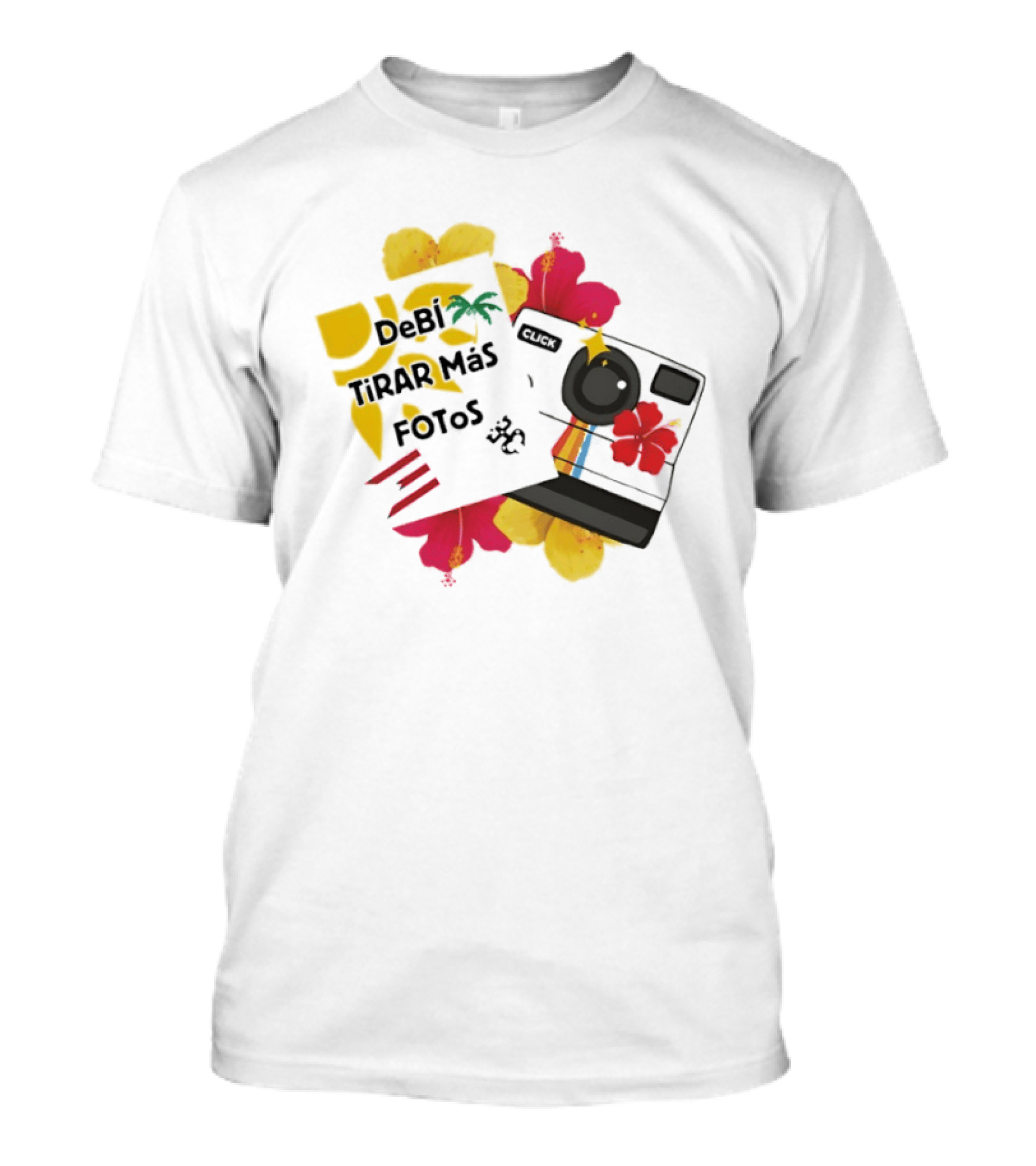 Debi Tirar Mas Fotos Camera Puerto Rico Hibiscus Tropical Blossom T-Shirt