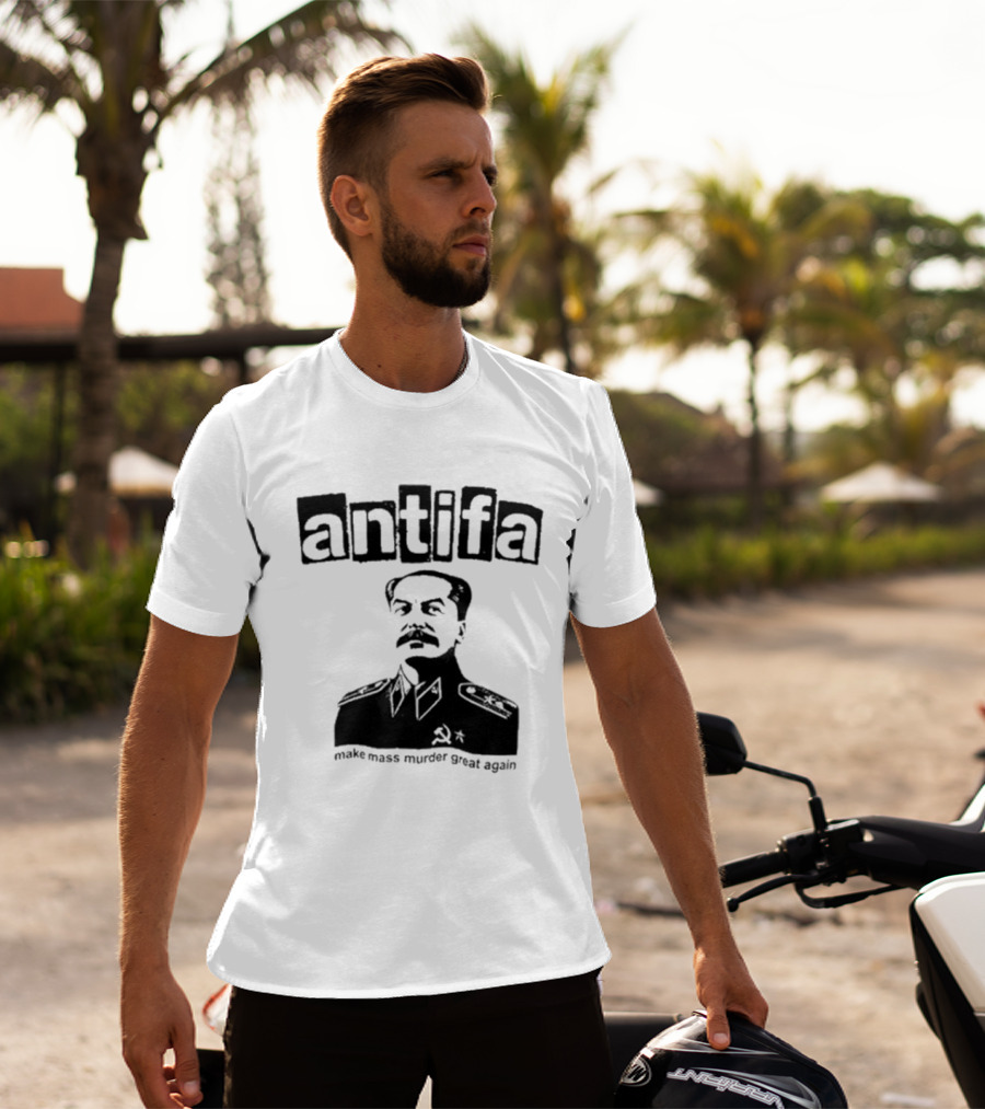 Antifa Make Mass Murder Great Again Joseph Stalin Iosif Vissarionovich T-Shirt
