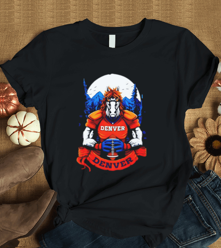 Denver Broncos Wild Horse Football Player With Mountains And Trees T-Shirt