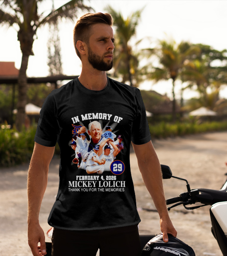 In Memory Of Mickey Lolich February 4 2023 Thank You For The Memories Detroit 29 T-Shirt