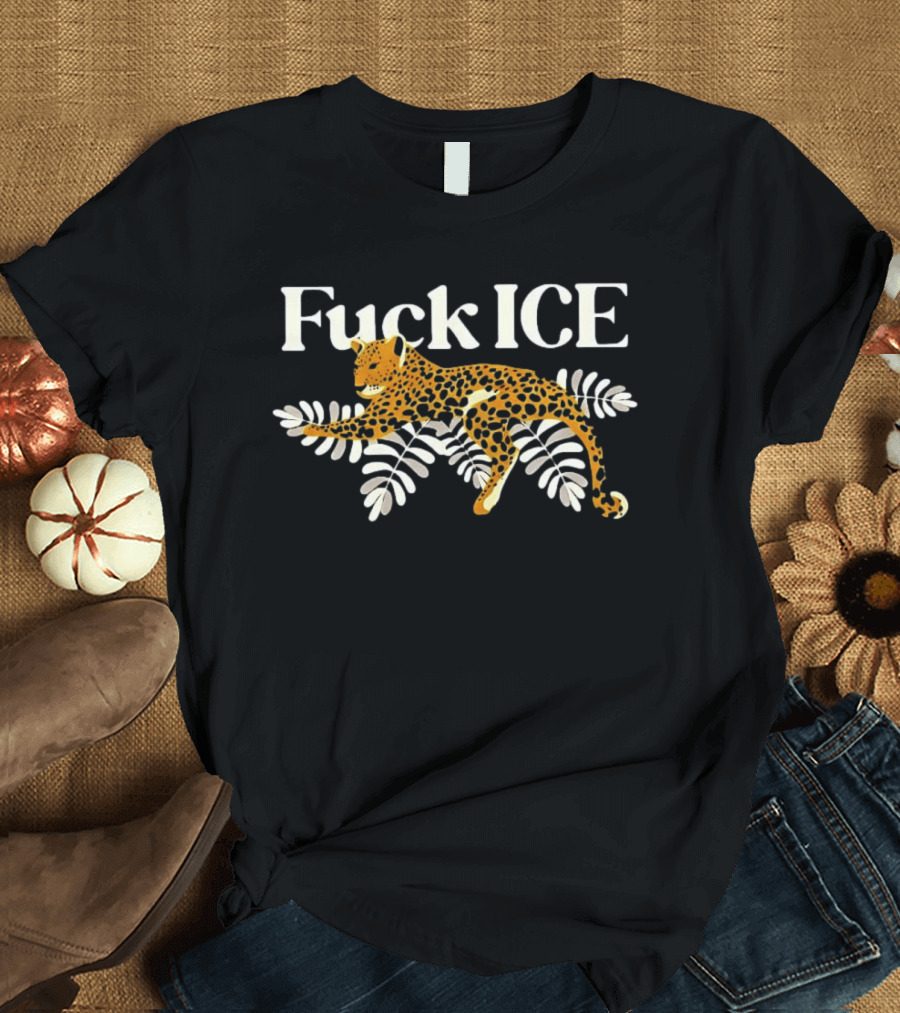 Leopard Fuck ICE Abolish ICE T-Shirt