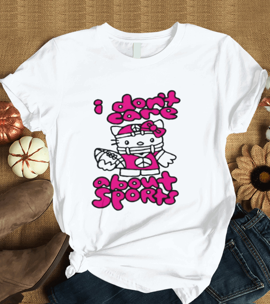 Hello Kitty I Don't Care About Sports Playful Attitude T-Shirt