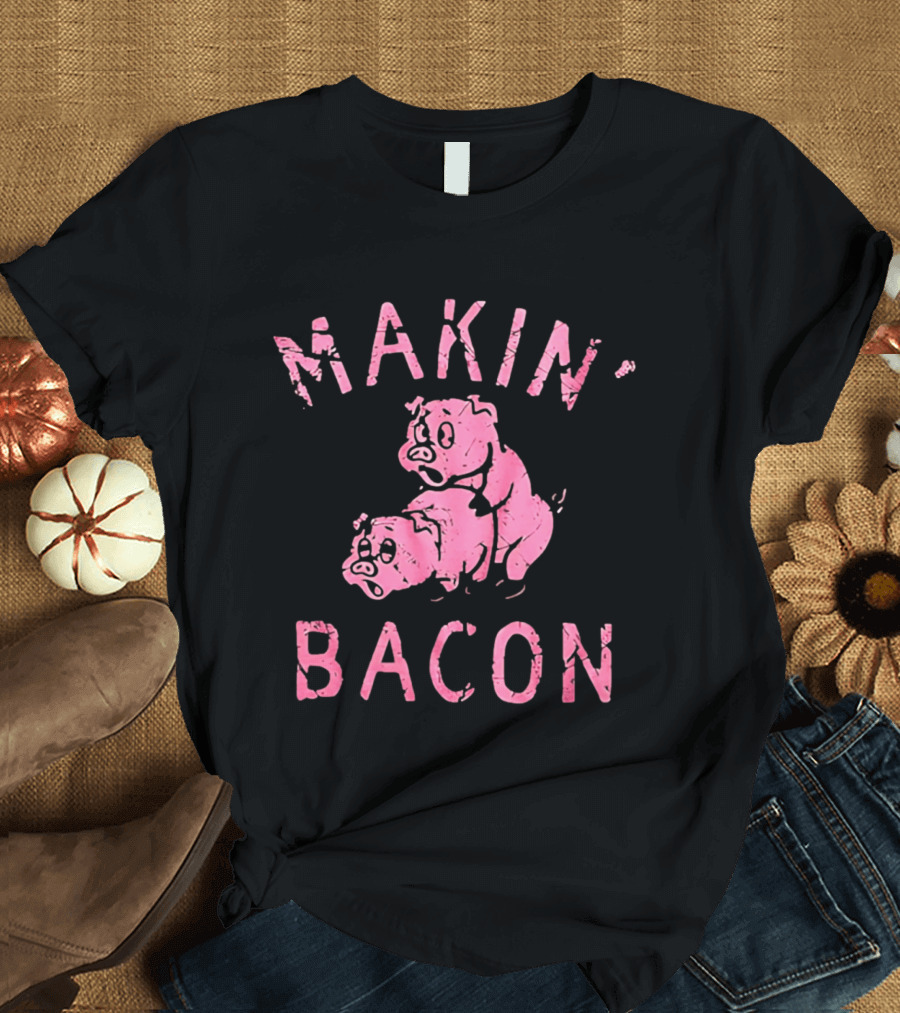 Makin Bacon Pigs Humorous Retro Graphic Pink T-Shirt