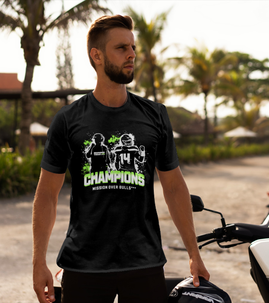 Champions Mission Over Bulls 14 Seahawks T-Shirt