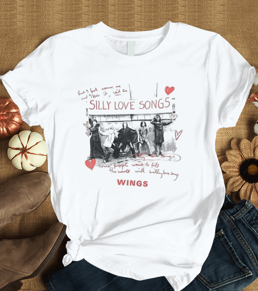 Silly Love Songs Wings Red Heart Music Band T-Shirt