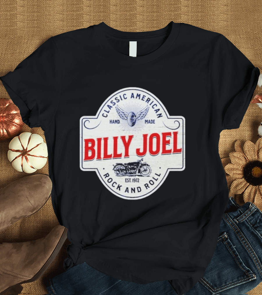 Billy Joel Classic American Hand Made Rock And Roll Est 1972 Motorcycle T-Shirt