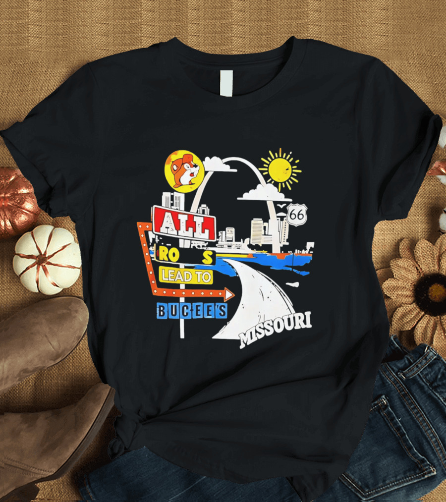 All Roads Lead To Buc Ee's Missouri Route 66 T-Shirt