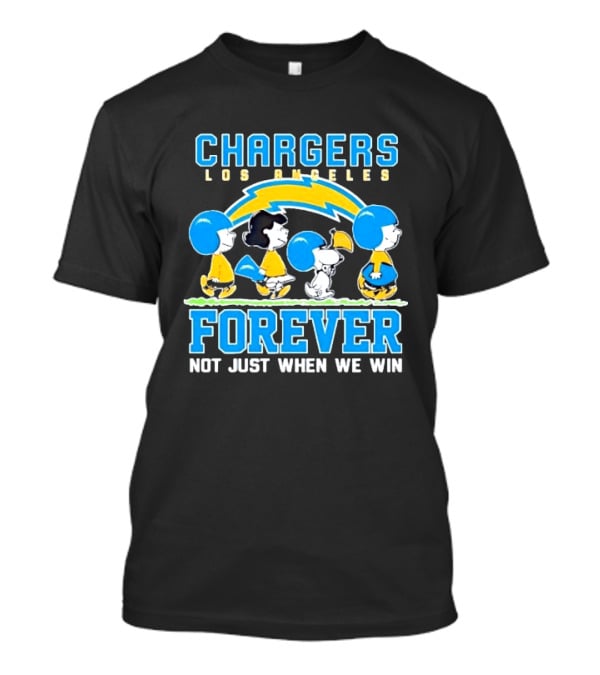 Los Angeles Chargers Peanuts Characters Forever Not Just When We Win T-Shirt