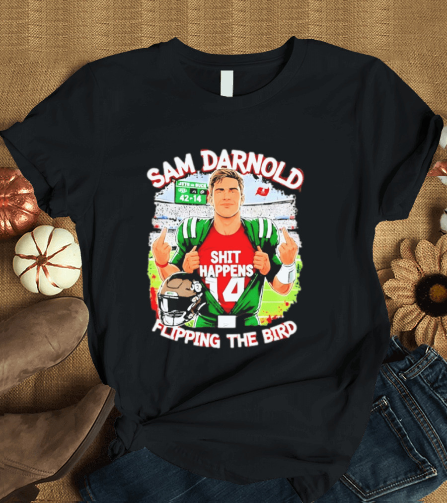 Sam Darnold Shit Happens 14 Flipping The Bird Stadium 42 14 T-Shirt