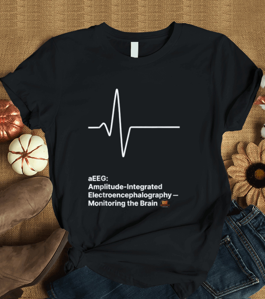 EEEG Amplitude Integrated Electroencephalography Monitoring The Brain T-Shirt
