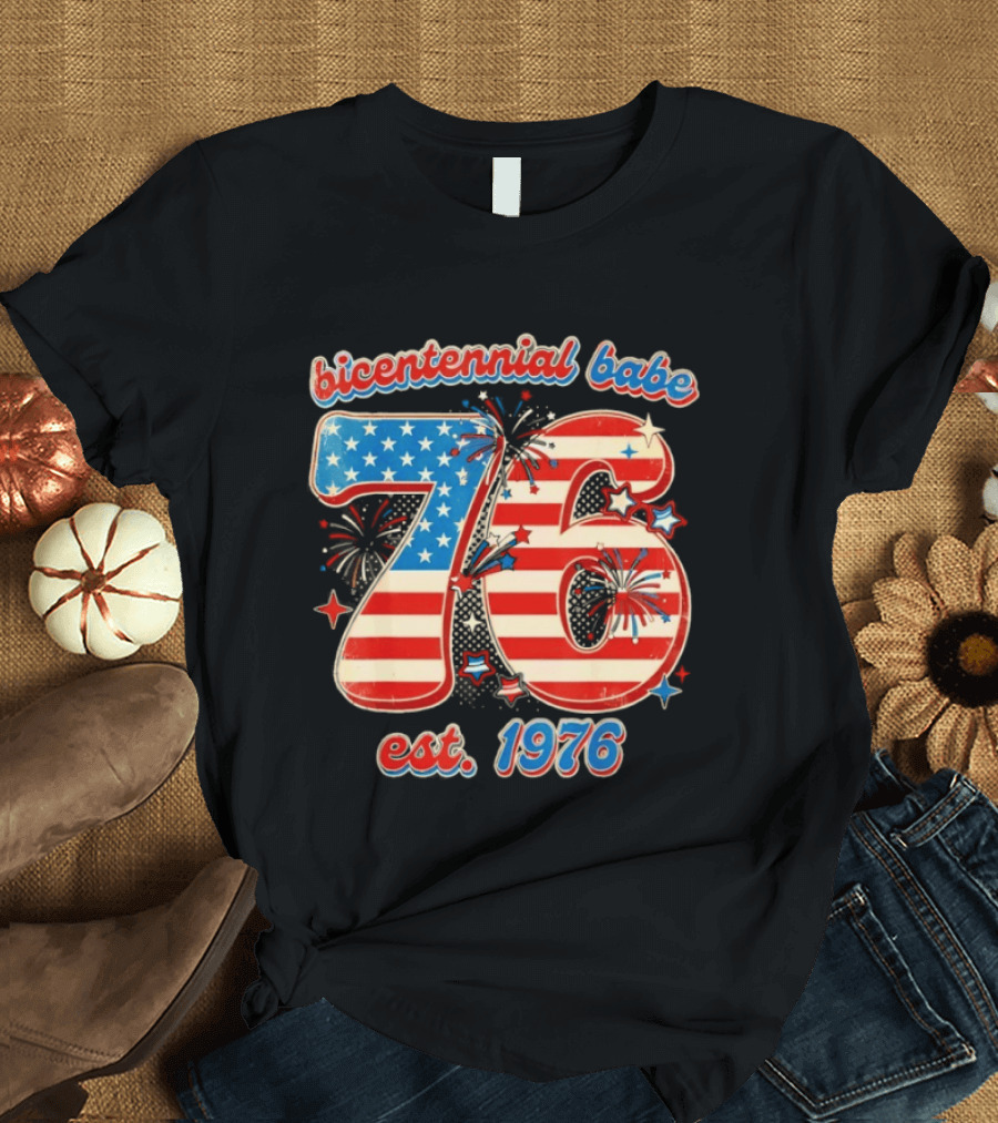 Bicentennial Babe 76 Est. 1976 American Flag 50th Birthday T-Shirt