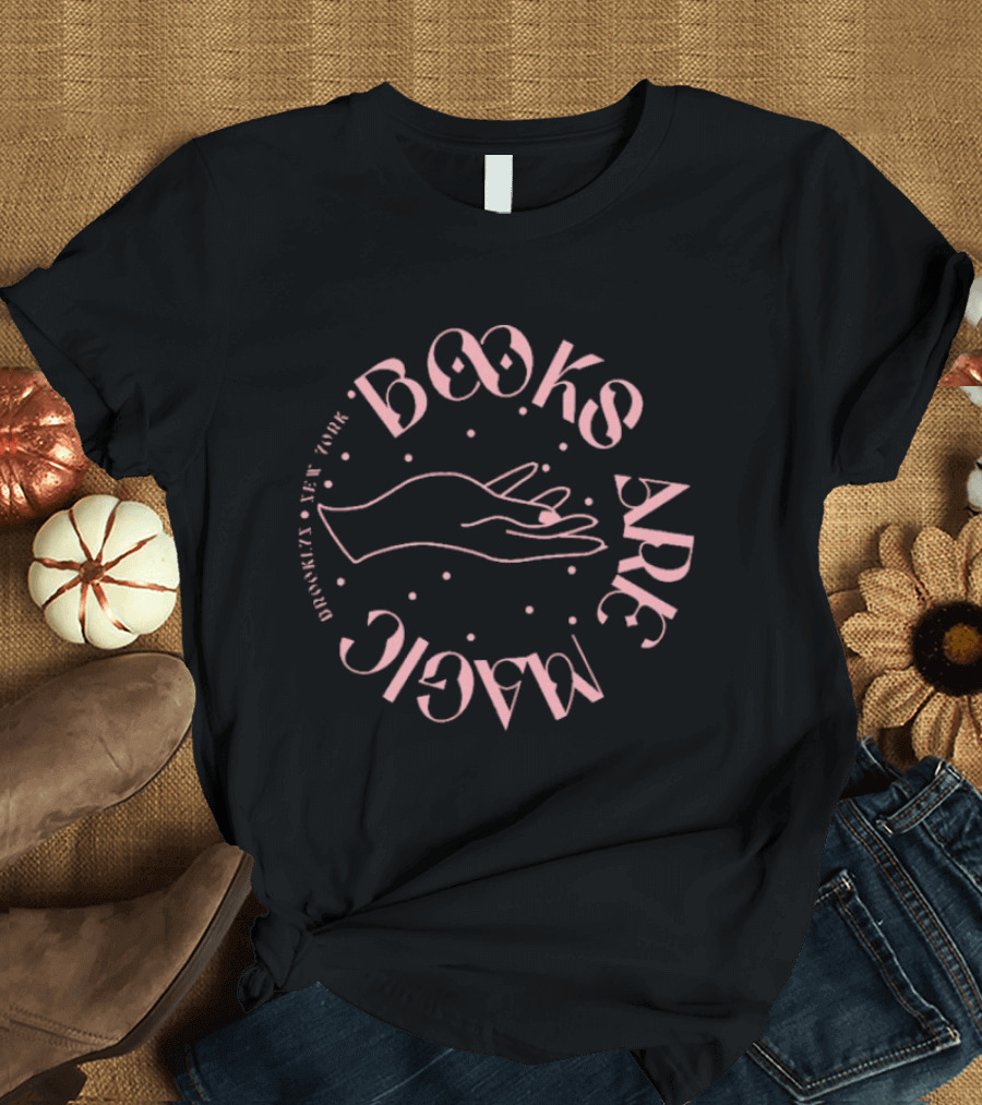 Books Are Magic Brooklyn New York Hand T-Shirt
