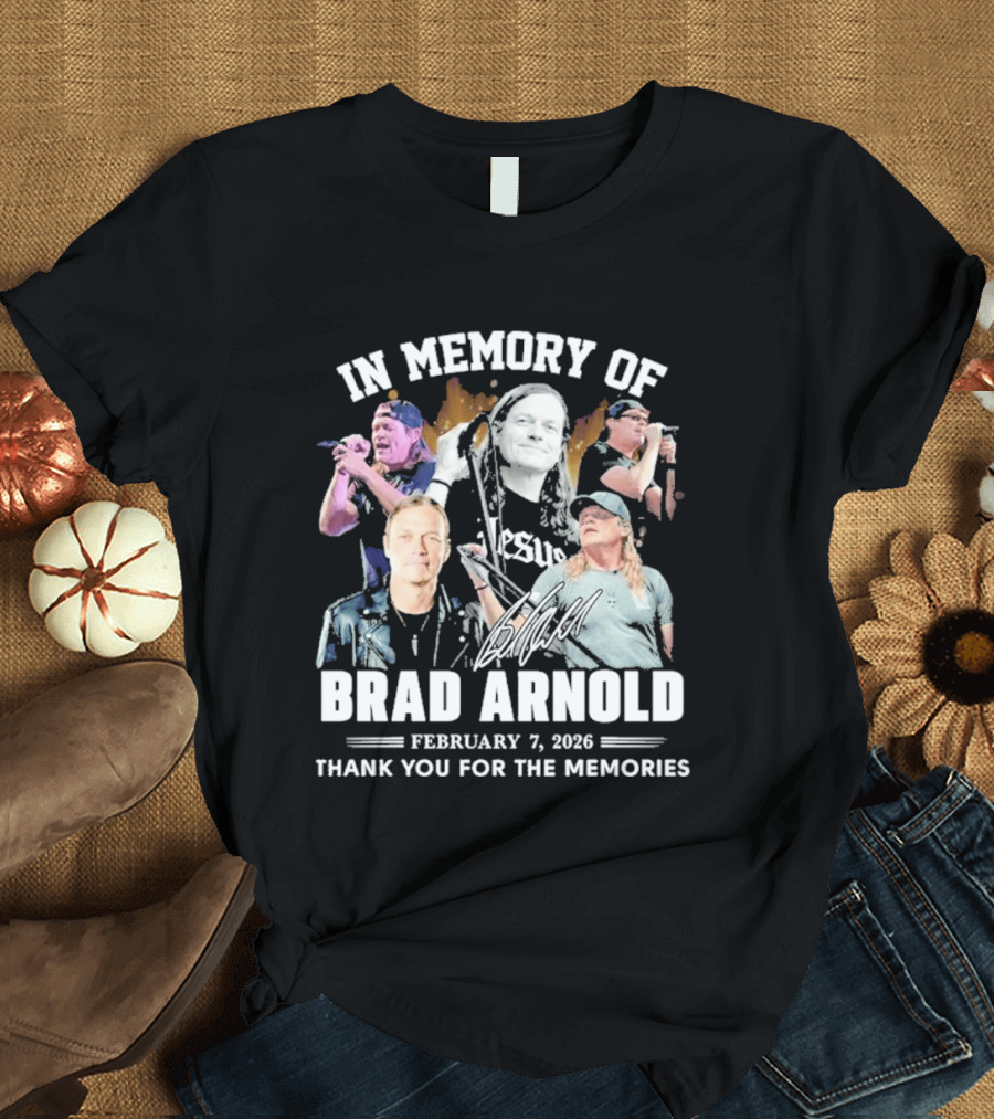 In Memory Of Brad Arnold February 7 2023 Thank You For The Memories T-Shirt
