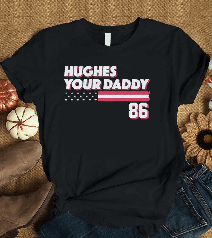 Hughes Your Daddy 86 Stars And Stripes T-Shirt