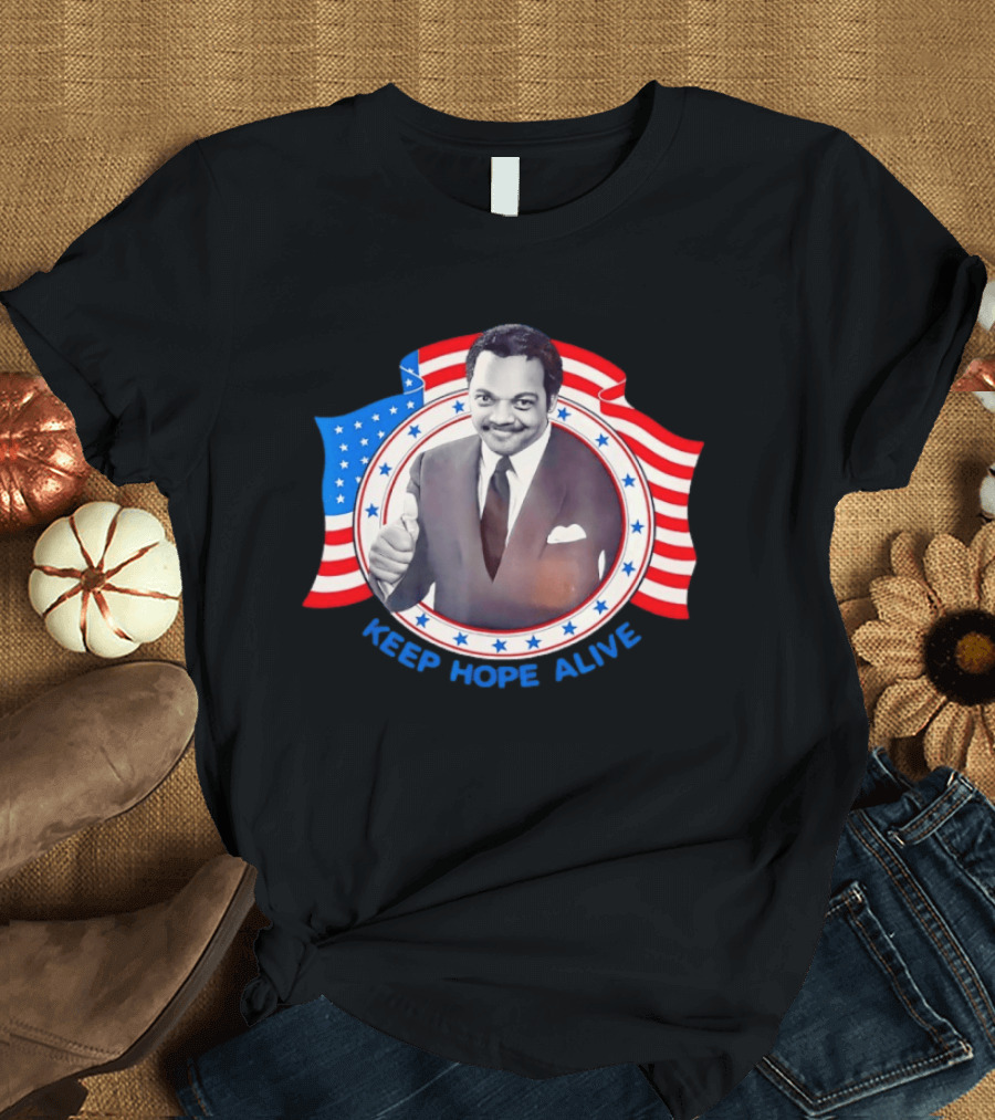 Jackson Jesse Keep Hope Alive Patriotic American Flag Stars T-Shirt