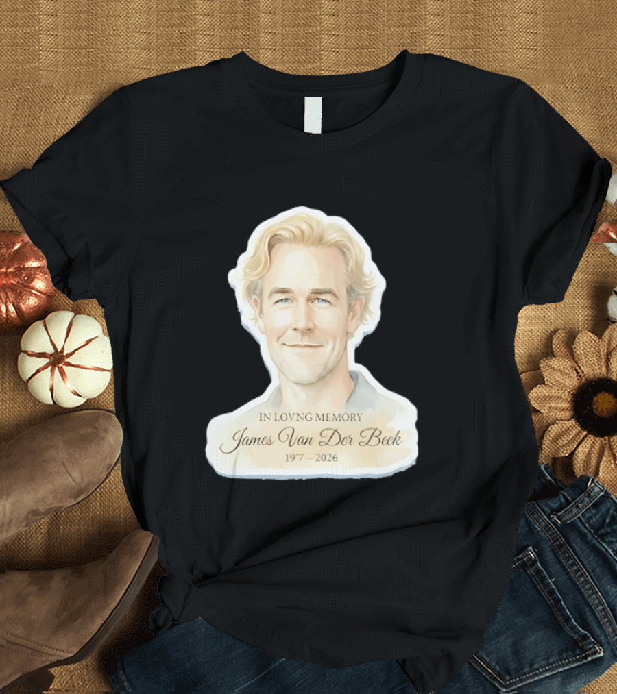James Van Der Beek In Loving Memory 1977 2026 T-Shirt