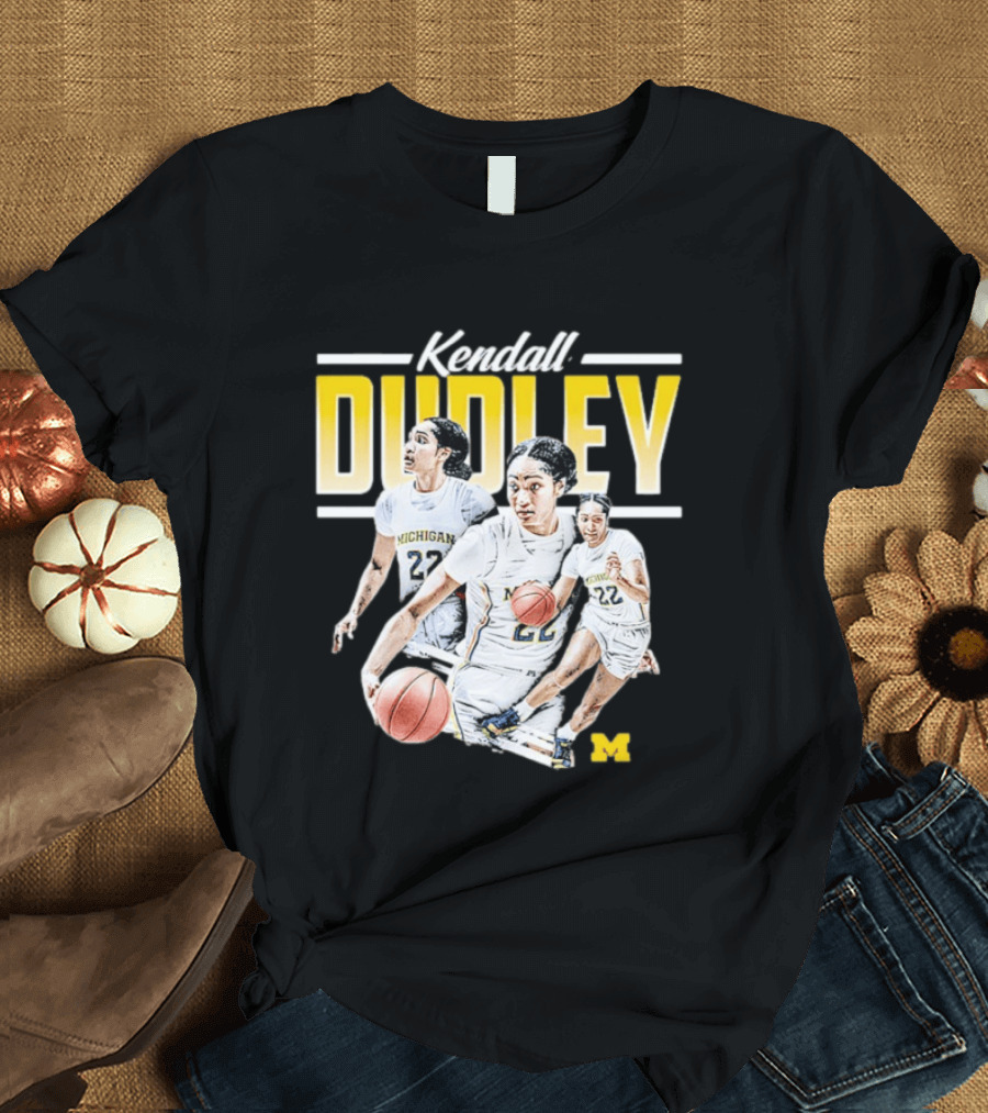 Kendall Dudley Michigan Wolverines Women's Basketball NCAA Player 22 T-Shirt