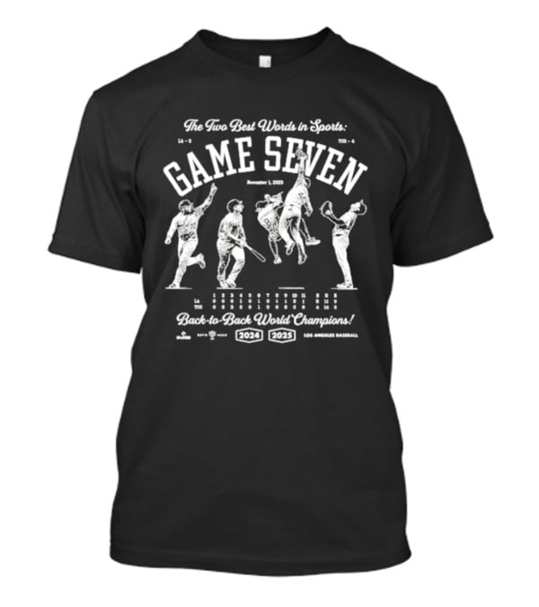 The Two Best Words In Sports Game Seven November 4 2022 Back To Back World Champions T-Shirt