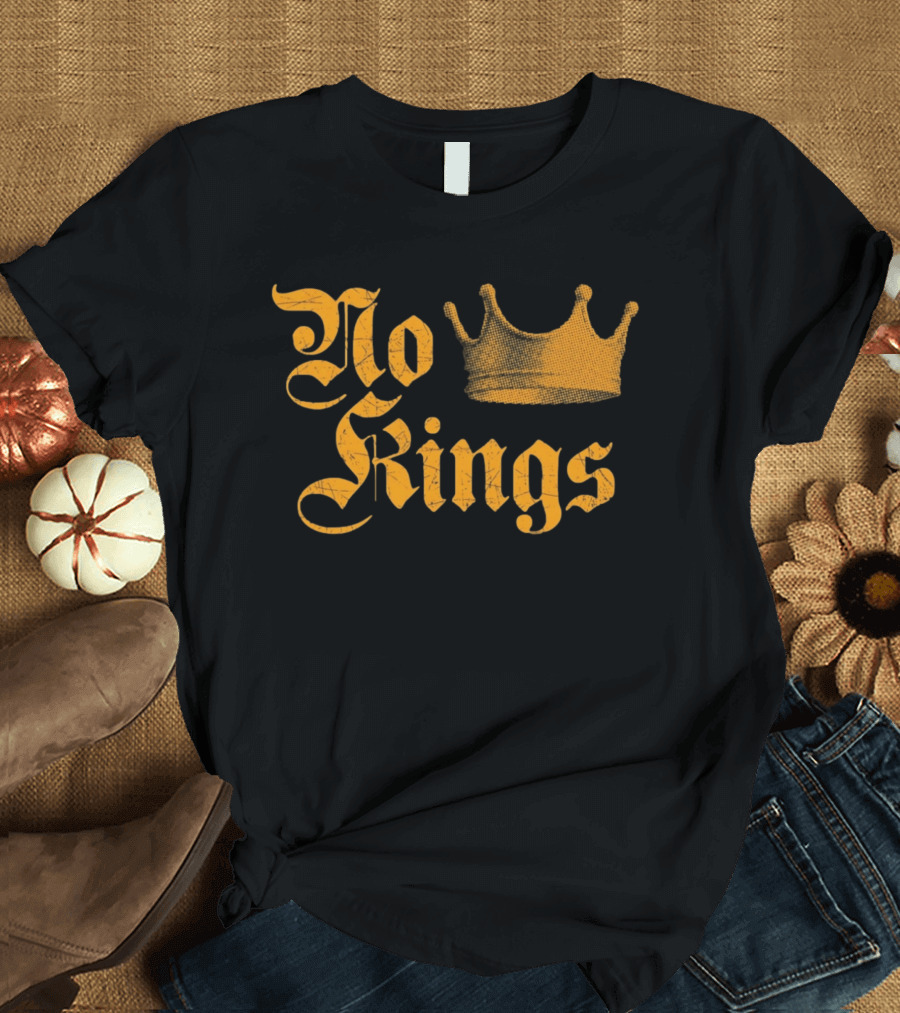 No Kings Since 1776 Gold Crown T-Shirt