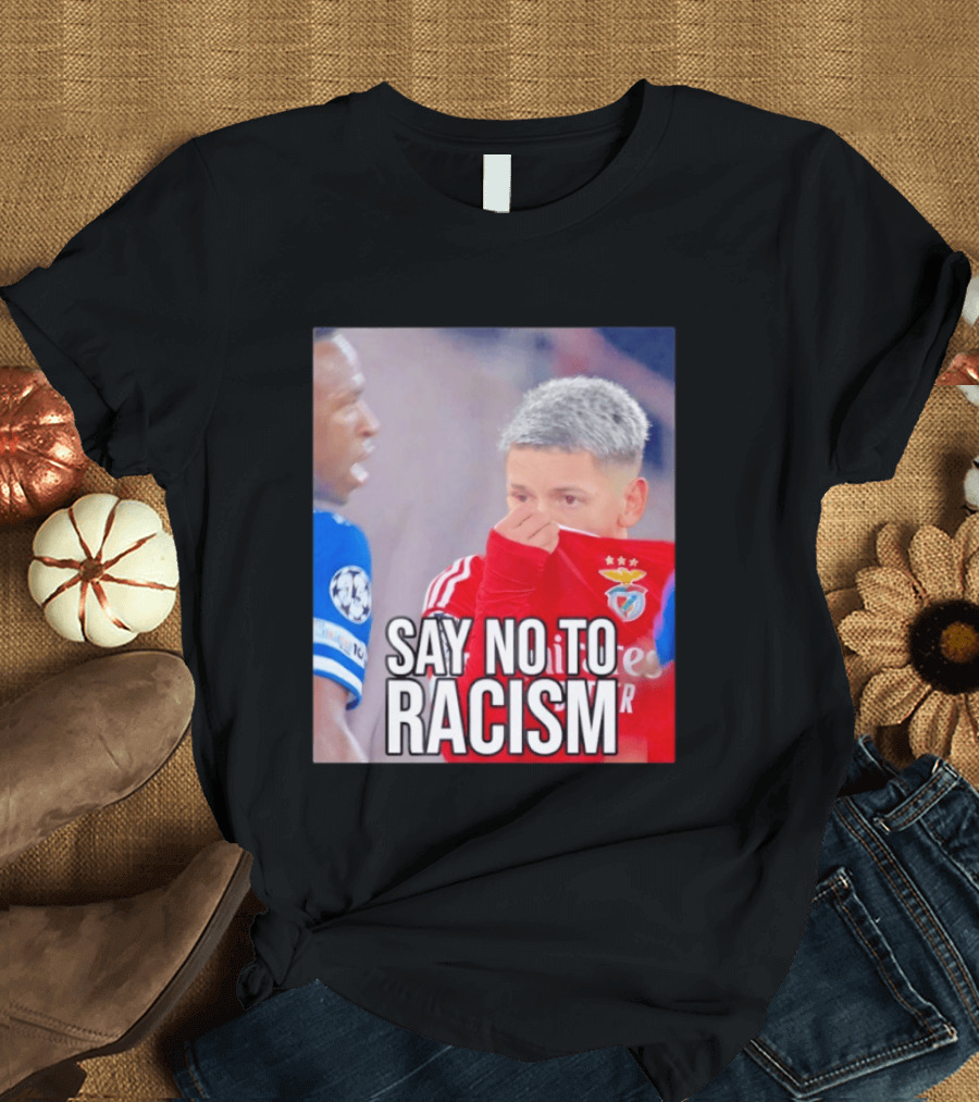 Say No To Racism Benfica Player Supports Anti Racism Movement T-Shirt