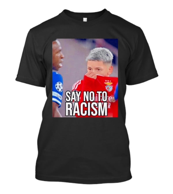 Say No To Racism Prestianni Benfica Soccer Awareness T-Shirt