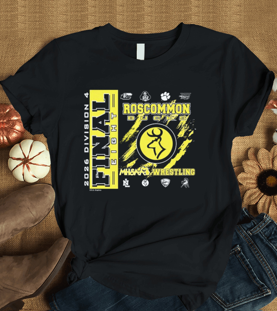 Roscommon Bucks 2026 Final Eight MHSAA Wrestling Division 4 T-Shirt