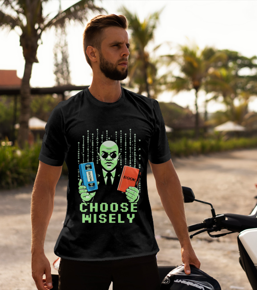 Matrix Choose Wisely Movie VHS Or Book Decision T-Shirt