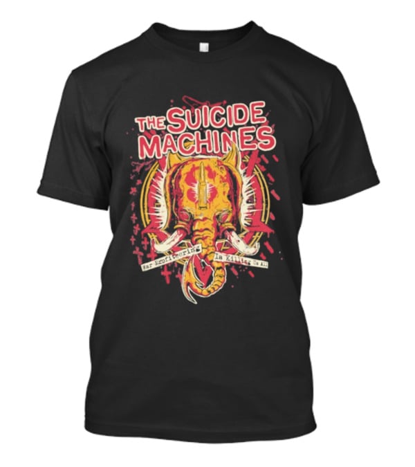 The Suicide Machines Elephant Art War Profiteering Is Killing Us All T-Shirt