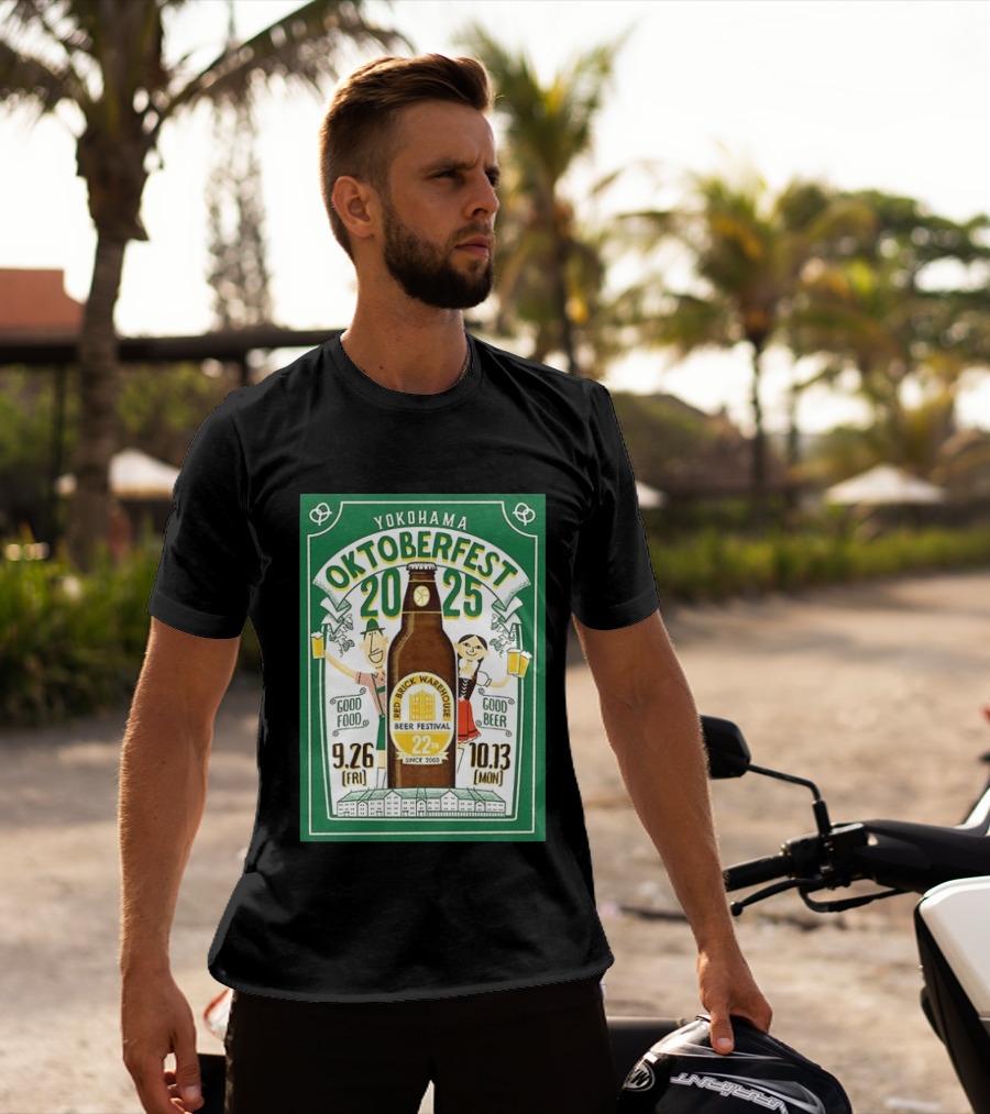 Yokohama Oktoberfest 2025 Red Brick Warehouse Beer Festival 22nd Anniversary Good Food Good Beer T-Shirt