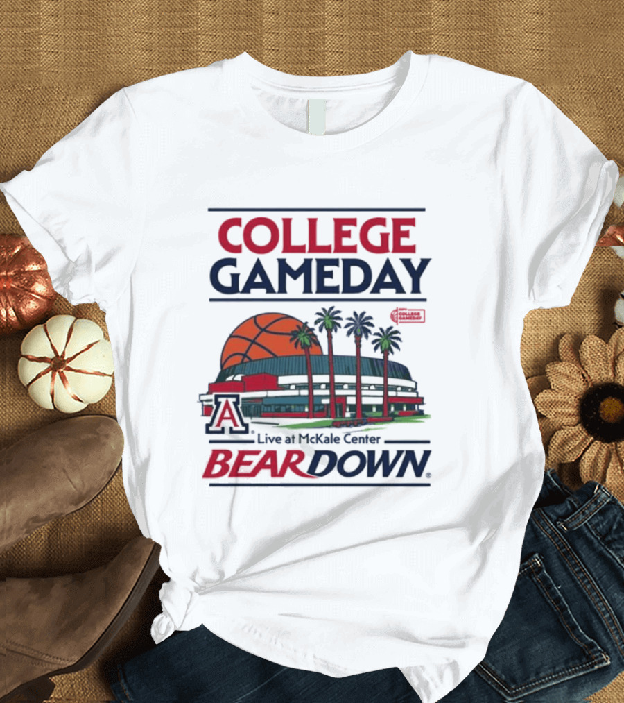Arizona Wildcats College Gameday Live At McKale Center Bear Down T-Shirt