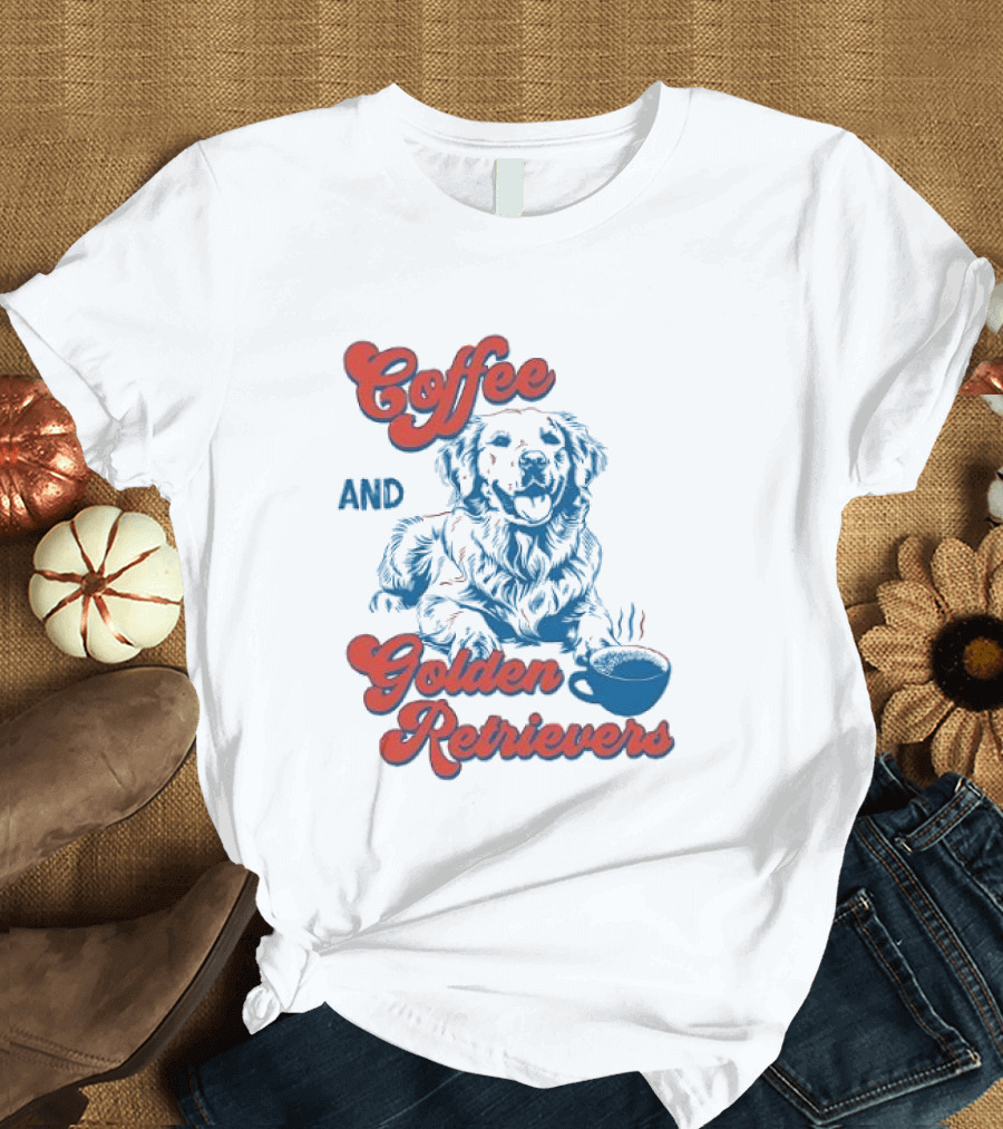 Coffee And Golden Retrievers Cozy Pet Lovers T-Shirt