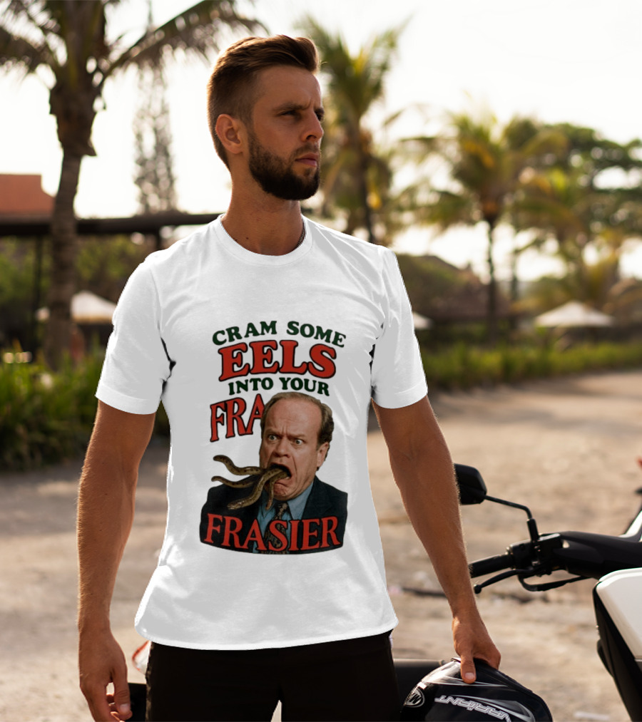Cram Some Eels Into Your Frasier T-Shirt