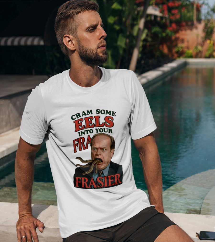 Cram Some Eels Into Your Frasier T-Shirt