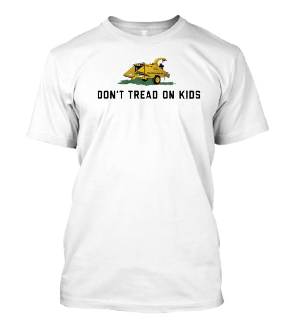 Don't Tread On Kids Woodchipper Tree Stump Evolution T-Shirt