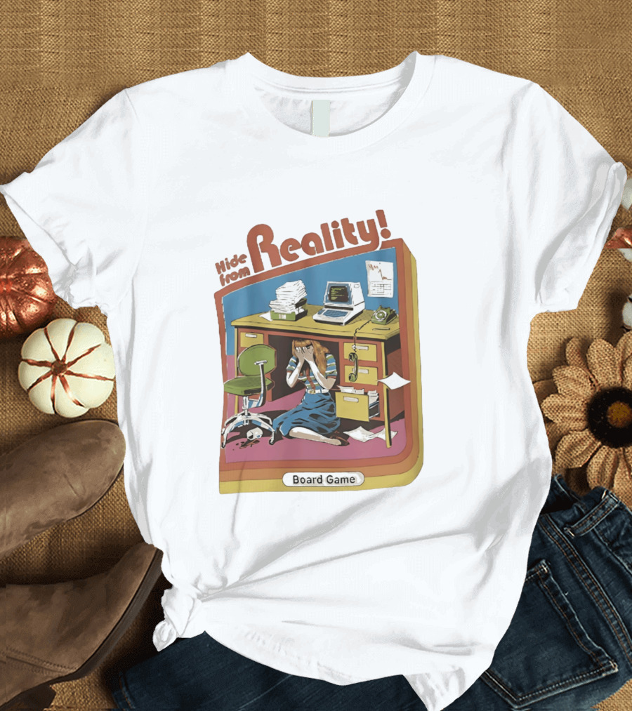 Hide From Reality Retro Office Board Game Escape T-Shirt
