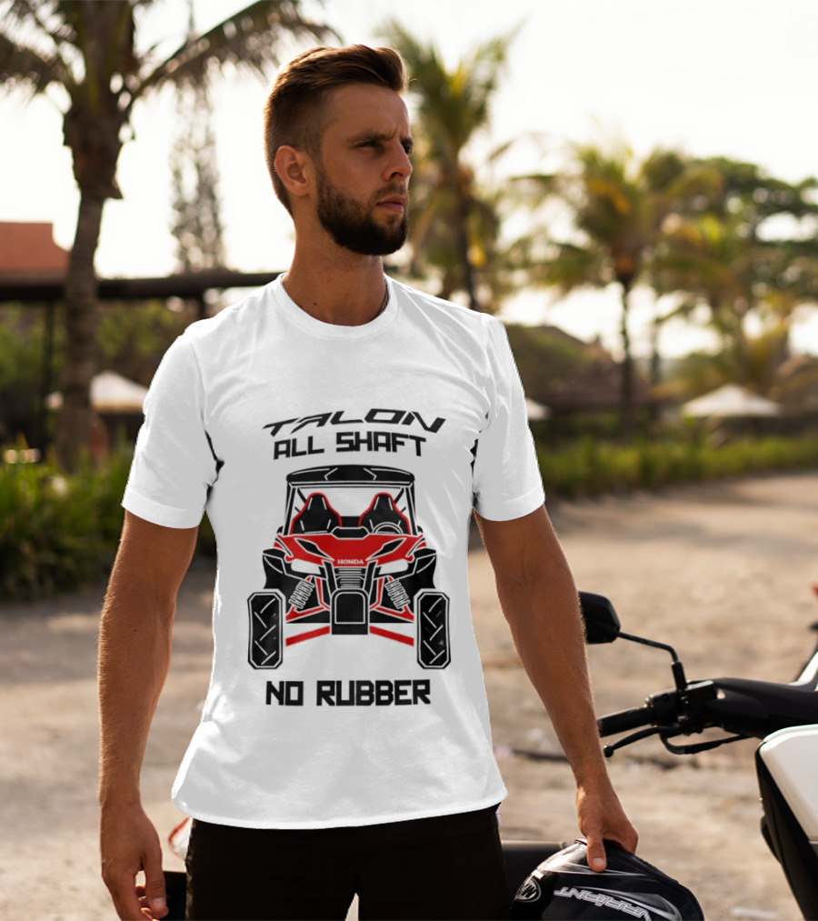 Talon All Shaft No Rubber Off Road Vehicle T-Shirt