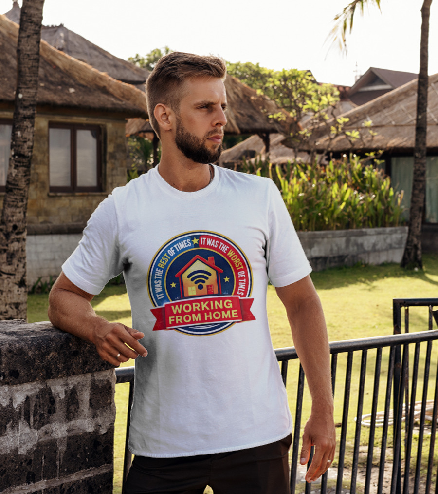 Working From Home It Was The Best Of Times It Was The Worst Of Times WiFi House T-Shirt